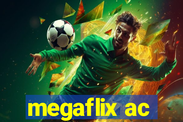 megaflix ac